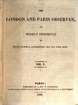 The London and Paris observer : or chronicle of literature, science, and the fine arts. 5. 1829