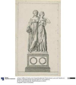Das Doppelstandbild der Prinzessinnen Luise und Friderike von Preußen, verworfene erste Fassung