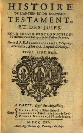 Histoire De L'Ancien Et Du Nouveau Testament Et Des Juifs : Pour Servir D'Introduction à l'Histoire Ecclesiastique de M. l'Abbé Fleury, 7