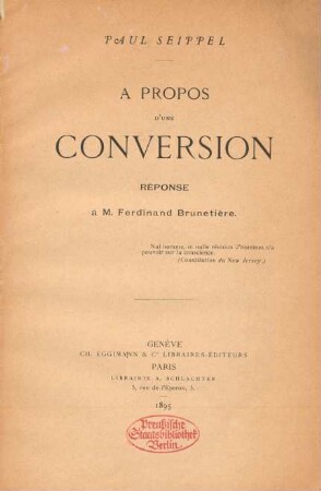 A propos d'une conversion : réponse à M. Ferdinand Brunetière