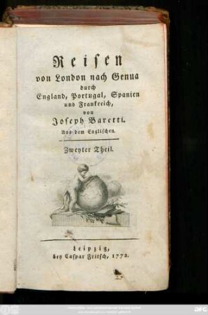 Th. 2: Reisen von London nach Genua durch England, Portugal, Spanien und Frankreich