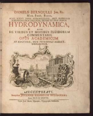 Hydrodynamica, sive De viribus et motibus fluidorum commentarii