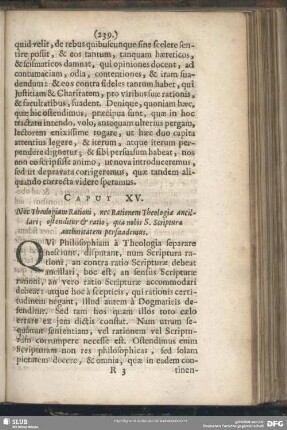 Caput XV. Nec theologiam Rationi, nec Rationem Theologiae ancillary; ostenditur & ratio, qua nobis S. Scripturae authoritatem persuademus