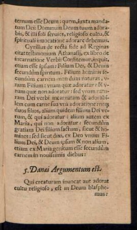 5. Danaei Argumentum est.