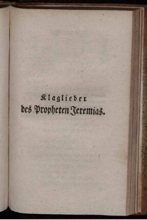 Klaglieder des Propheten Jeremias.
