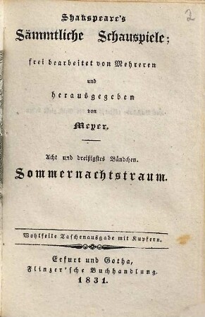 Shakspeare's Sämmtliche Schauspiele, 38. Sommernachtstraum : Lustspiel ; mit einem Kupfer