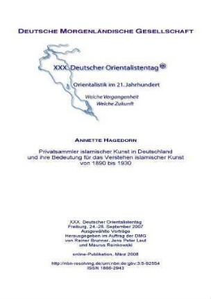 Privatsammler islamischer Kunst in Deutschland und ihre Bedeutung für das Verstehen islamischer Kunst von 1890 bis 1930