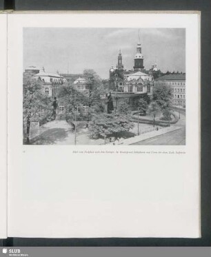 Blick vom Postplatz nach dem Zwinger. Im Hintergrund Schloßturm und Turm der ehem. Kath. Hofkirche