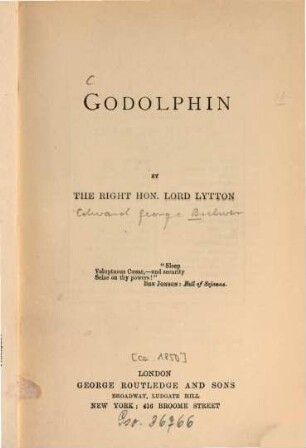 Lord Lytton's novels, 10. Godolphin. - [ca. 1850]. - 352 S., 1 Taf.