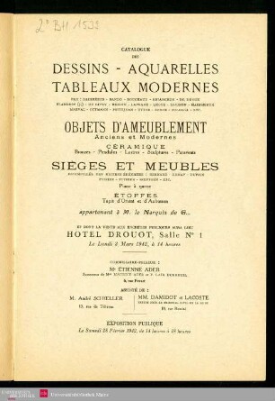 Catalogue des dessins, aquarelles, tableaux modernes : par: Baignères, Bando ... objets d'ameublement anciens et modernes, céramique, bronzes, pendules, lustres, sculptures, paravents, sièges et meubles estampillés de maître ébéniste: Bernard ... piano à queue, étoffes, tapis d'Orient et d'Aubusson appartenant à M. le Marquis de G ... ; Hôtel Drouot, le lundi 2 mars 1942