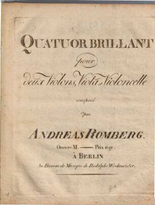 Quatuor brillant pour deux violons, viola et violoncelle : oeuvre XI