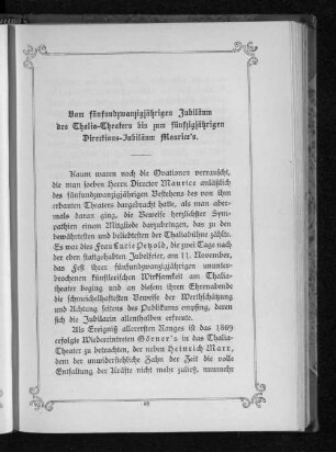 Vom fünfundzwanzigjährigen Jubiläum des Thalia-Theaters bis zum fünfzigjährigen Directions-Jubiläum Maurice's.