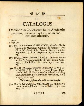 II. Catalogus Dominorum Collegarum hujus Academiae hactenus, quousque quidem nobis constat, demortuorum