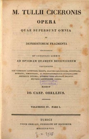 M. Tullii Ciceronis Opera quae supersunt omnia ac deperditorum fragmenta. 4,1