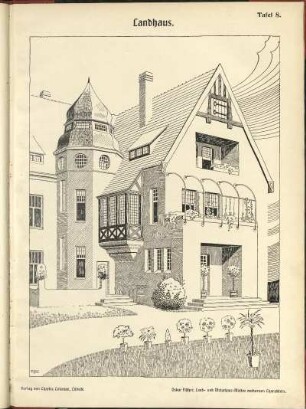 Landhaus. / Oskar Fischer, Land- und Wohnhaus-Motive modernen Charakters. / Verlag von Charles Coleman, Lübeck.