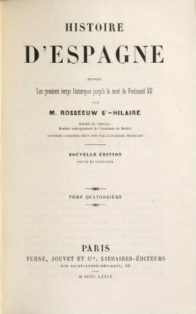 Histoire d'Espagne depuis les premiers temps historiques jusqu'à la mort de Ferdinand VII. 14