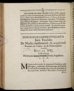 De Modis constituendi, & acquirendi Feudum, in Genere, ac de Præscriptione Feudali. Decas VII.