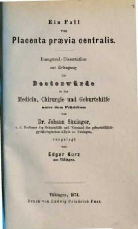 Ein Fall von Placenta praevia centralis : Inaug. Diss.
