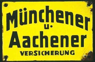 Münchener u. Aachener Versicherung