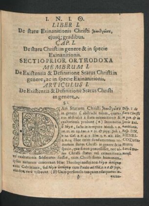 Liber I. De statu Exinanitionis Christi ... eiusque gradibus. Cap. I. De statu Christi in genere & in specie Exinanitionis. Sectio Prior Orthodoxa.