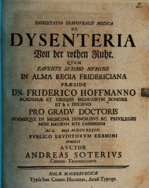 Dissertatio Inavgvralis Medica De Dysenteria = Von der rothen Ruhr