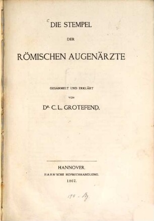 Die Stempel der römischen Augenärzte