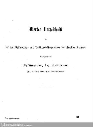 Viertes Verzeichnis der bei der Beschwerde- und Petitions-Deputation der Zweiten Kammer eingegangenen Beschwerden, bez. Petitionen