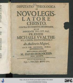 Disputatio Theologica De Novo Legislatore Christo, Contra Socinianos et Arminianos
