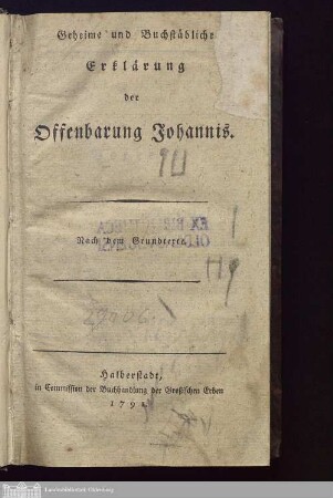 Geheime und Buchstäbliche Erklärung der Offenbarung Johannis : Nach dem Grundtexte