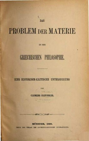 Das Problem der Materie in der griechischen Philosophie : eine historisch-kritische Untersuchung