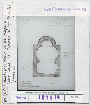 Avignon: Villeneuve-les-Avigon, Notre-Dame-de-Bélvezet im Fort St. André, Grundriss, Skizze Wolfgang Schöne 1963