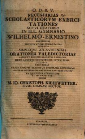 Necessarias scholasticorum exercitationes actui oratorio ... praemissas strictim
