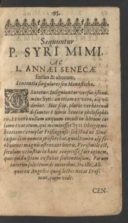 Sequuntur P. Syri Mimi. Ac L. Annaei Senecae forsan & aliorum. Sententia singulares seu Monosticha.