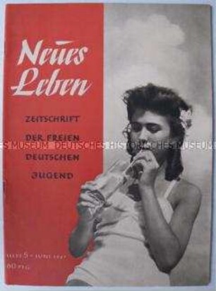Jugendzeitschrift "Neues Leben" u.a. zum 2. Parlament der FDJ in Meißen