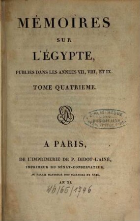 Mémoires sur l'Egypte, 4. ... Publiés dans les années VII, VIII et IX