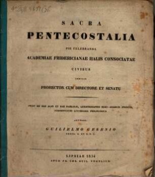 Sacra pentecostalia pie celebranda Academiae Fridericianae Halis consociatae civibus indicit Prorector cum Directore et Senatu : Inest De Bar Alio et Bar Bahlulo, lexicographis Syro-Arabicis ineditis, commentatio litteraria philologica, auctore Guilielmo Gesenio