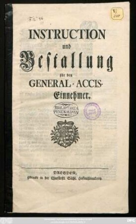 Instruction und Bestallung für den General-Accis-Einnehmer