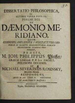 Dissertatio Philosophica, In Ultima Verba Vers. VI. Psalmi XCI. De Daemonio Meridiano
