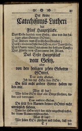 Der kleine Catecismus Lutheri hat Fünf Hauptstücke.