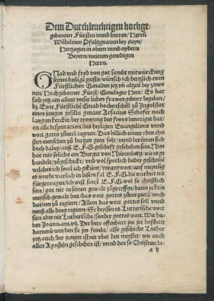 Dem Durchleuchtigen hochgegeborenn Fürsten unnd herren/ Herren Wilhelmen Pfaltzgraven bey Reyn/ Hertzogen in obern unnd nydern Beyern/ meinem genedigen Herrrn.