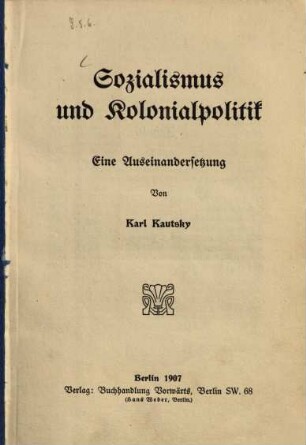 Sozialismus und Kolonialpolitik : eine Auseinandersetzung