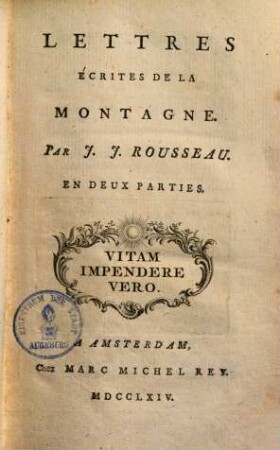 Lettres écrites de la Montagne : En deux parties