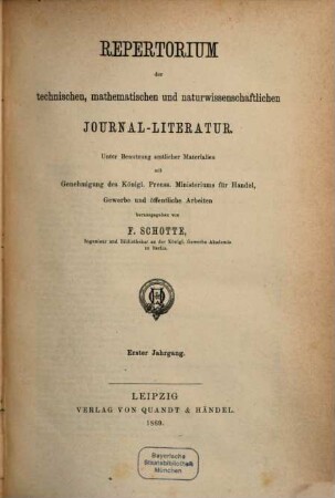 Repertorium der technischen, mathematischen und naturwissenschaftlichen Journal-Literatur, 1. 1869