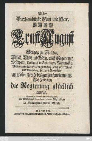 Als der Durchlauchtigste Fürst und Herr, Herr Ernst August Hertzog zu Sachsen, Jülich, Cleve und Berg, ... die Regierung glücklich antrat, Solte am 13. Septemb. des 1728ten Jahres, seine unterthänigste Gratulation in einem Rätzel ... ablegen M. Hieronymus Adam Wernig