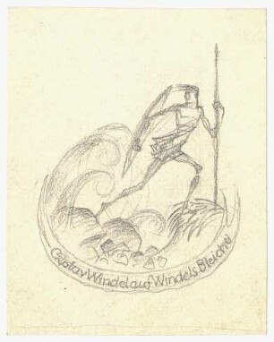 Exlibris-Studie für Gustav Windel : Ritter auf Lanze gestützt sich mit Schild gegen Wellen schützend, Text auf umlaufenden Wellenband