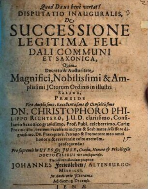 Disputatio Inauguralis, De Successione Legitima Feudali Communi Et Saxonica