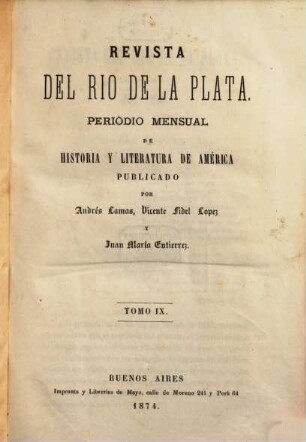 Revista del Rio de La Plata : periódico mensual de historia y literatura de América, 9. 1874