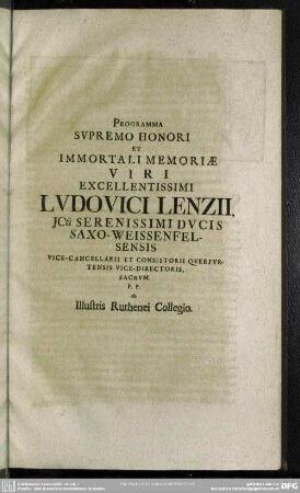 Programma Supremo Honori Et Immortali Memoriae ... Ludovici Lenzii, ..., ab Illustris Ruthenei Collegio