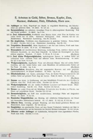 E. Arbeiten in Gold, Silber, Bronze, Kupfer, Zinn, Marmor, Alabaster, Holz, Elfenbein, Horn usw. (Nr. 545-564)