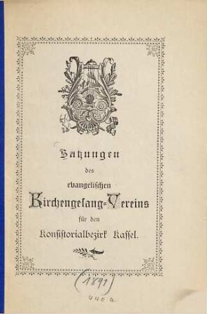 Satzungen des evangelischen Kirchengesang-Vereins für den Konsistorialbezirk Kassel
